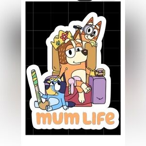 Bluey mum life waterproof vinyl sticker